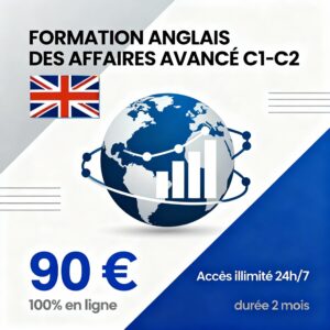 ANGLAIS DES AFFAIRES AVANCÉ (C1-C2)