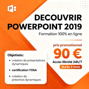 FORMATION : DÉCOUVRIR POWERPOINT 2019